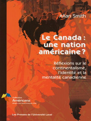 cover image of Le Canada une nation américaine?